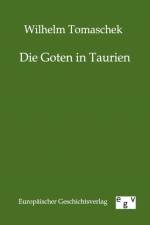 Die Goten in Taurien af Wilhelm Tomaschek