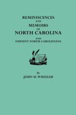Reminiscences and Memoirs of North Carolina and Eminent North Carolinians af John H. Wheeler