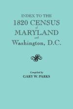 Index to the 1820 Census of Maryland and Washington, D.C. af Gary W Parks