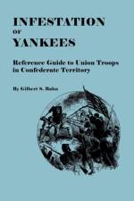 Infestation of Yankees af Gilbert S. Bahn
