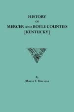 History of Mercer and Boyle Counties [Kentucky] af Maria T. Daviess