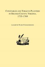 Constables and Tobacco Planters in Orange County, Virginia, 1735-1769 af Lizabeth Ward Papageorgiou
