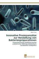 Innovative Prozessansatze zur Herstellung von Bakterienpraparationen af Martin Senz