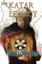 The Katar Legacy af Tobin Loshento