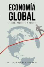 Econom a Global af Dr Nunez Luis Alvarez