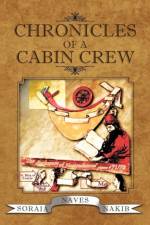 Chronicles of a Cabin Crew af SORAIA NAVES NAKIB