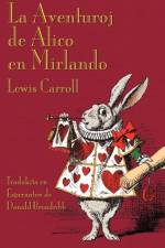 Aventuroj De Alico En Mirlando af Lewis Carroll