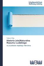 Historia (nie)Naturalna Rozumu Ludzkiego af Tadeusz Wibig