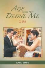 Age Does Not Define Me af April Tiang