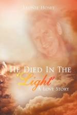 He Died In The 'Light' af Leonie Hosey