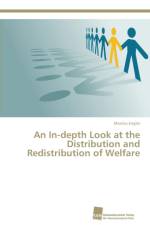 In-depth Look at the Distribution and Redistribution of Welfare af Monika Engler
