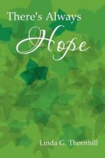 There's Always Hope af Linda G Thornhill