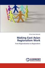 Making East Asian Regionalism Work af Fithra Faisal Hastiadi