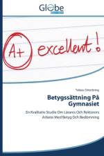 Betygssattning Pa Gymnasiet af Otterbring Tobias
