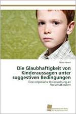 Glaubhaftigkeit von Kinderaussagen unter suggestiven Bedingungen af Petra Hanert