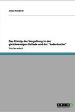 Prinzip Der Vergeltung in Der Gleichnamigen Ballade Und Der Judenbuche af Josua Handerer