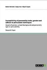 Susceptibility of Personality Traits, Gender and Culture to Persuasion Techniques af Robert Motzek