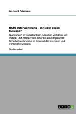 NATO-Osterweiterung - mit oder gegen Russland? af Jan-Henrik Petermann