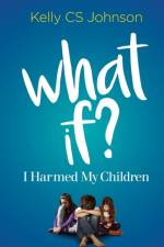 What If? af Kelly Cs Johnson