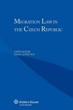 Migration Law in the Czech Republic af David Kosar