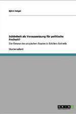 Schonheit ALS Voraussetzung Fur Politische Freiheit? af Bj Rn Heigel