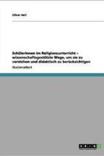 Schulerinnen Im Religionsunterricht - Wissenschaftsgestutzte Wege, Um Sie Zu Verstehen Und Didaktisch Zu Berucksichtigen af Oliver Heil