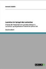 Lucretius Im Spiegel Des Lactantius af Domenic Schafer