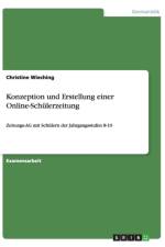 Konzeption und Erstellung einer Online-Schulerzeitung af Christine Wieching