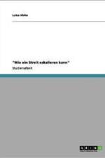 Wie Ein Streit Eskalieren Kann af Luisa Viehe