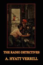 Radio Detectives af A Hyatt Verrill