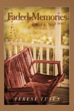 Faded Memories af Teresa Tuten