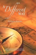 Different Way af Francis Evans
