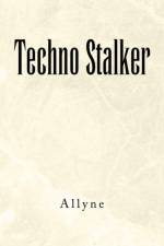 Techno Stalker af Allyne