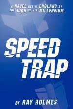 Speed Trap af Ray Holmes