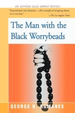 Man with the Black Worrybeads af George N Rumanes