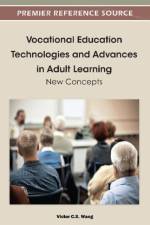 Vocational Education Technologies and Advances in Adult Learning