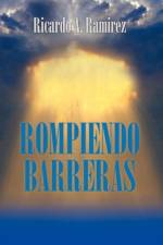 Rompiendo Barreras af Ricardo A Ramirez