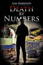 Death by Numbers af Sam Harrison