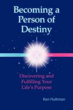 Becoming a Person of Destiny af Ken (Chambersburg