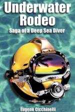 Underwater Rodeo af Eugene Cicchinelli
