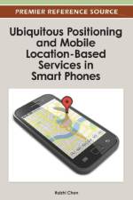 Ubiquitous Positioning and Mobile Location-Based Services in Smart Phones
