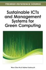 Sustainable ICTs and Management Systems for Green Computing