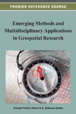 Emerging Methods and Multidisciplinary Applications in Geospatial Research