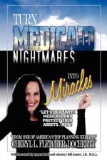Turn Medicaid Nightmares Into Miracles af Cheryl L Fletcher-Docherty