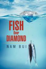 Fish Over Diamond af Nam Bui