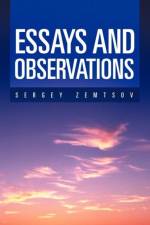 Essays and Observations af Sergey Zemtsov