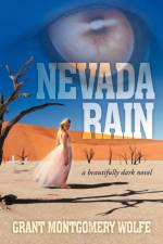 Nevada Rain af Grant Montgomery Wolfe