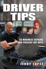 Driver Tips af Jerry Lopez
