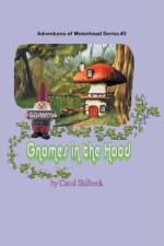 Gnomes in the Hood af Carol Skilbeck