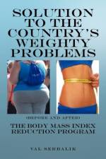 Solution to the Country's Weighty Problems af Val Serbalik